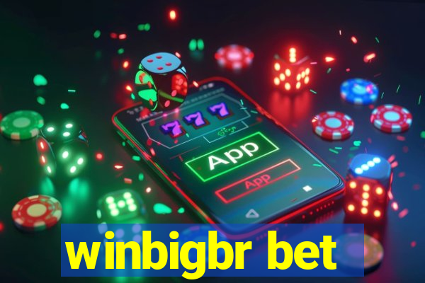 winbigbr bet